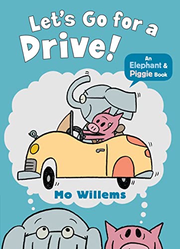 Let's Go for a Drive! (Elephant and Piggie) von Penguin
